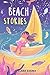 Beach Stories by Clara Everly