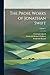 The Prose Works of Jonathan Swift; Volume 4