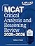 MCAT Critical Analysis and Reasoning Skills Review 2025-2026: Online + Book (Kaplan Test Prep)
