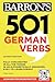 501 German Verbs, Seventh Edition (Barron's 501 Verbs)