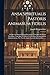 Ansa Spiritualis Pastoris Animarum Fidelis: In Qua Ad Manum Habent Sacerdotes Tum Quae In Privata Devotione, Tum Quae In Missae Celebratione ... Spiritualibus ...... (Latin Edition)