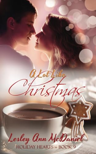 A Lot Like Christmas (Holiday Hearts)