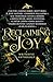 Reclaiming Joy: A WriteHive...