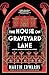 The House on Graveyard Lane (Rachel Savernake Golden Age Mysteries Book 4)