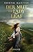 Der Mut der Lady Leaf (Celt...
