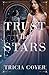 Trust the Stars (Christian Series Level II (24))