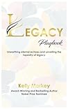 Legacy Playbook