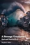 A Strange Goodnes...