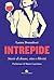 Intrepide: Storie di donne, vino e libertà (Italian Edition)