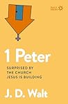 1 Peter: Surprised by the Church Jesus is Building (Daily Seeds)