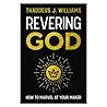 Revering God: How...