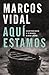Aquí estamos: Sostenidos y firmes a su lado (Spanish Edition)
