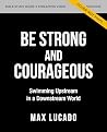 Unbreakable Courage Bible Study Guide plus Streaming Video by Max Lucado Unbreakable Courage Bible Study Guide plus Streaming Video by Max Lucado