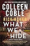 What We Hide: A r...