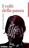 I volti della paura (Universale Paperbacks il Mulino) (Italian Edition)