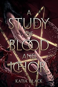 A Study of Blood and Ichor