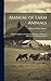 Manual of Farm Animals; a P...