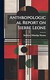 Anthropological Report on Sierre Leone
