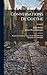 Conversations de Goethe: Pendant les dernières années de sa vie, 1822-1832, recueillies par Eckermann; Volume 1 (French Edition)