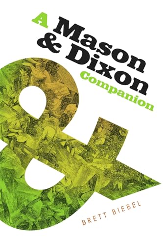 A Mason & Dixon Companion (Hardcover)