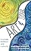 Art & Soul: Courage, kindne...