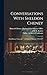 Conversations With Sheldon Cheney: Oral History Transcript / and Related Material, 1974-1977