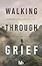 Walking Through Grief: Finding Hope and Healing in the Psalms of Lament