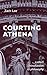 Courting Athena: A Short In...
