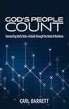 God's People Count: Connecting God's Dots--A Guide Through the Book of Numbers (Monday Blues to Sunday Pews)