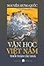 VĂn HỌc ViỆt Nam ThỜi Toàn CẦu Hóa by HƯng QuỐc NguyỄn