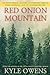 Red Onion Mountain by Kyle Owens