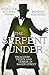 The Serpent Under (A Sherlock Holmes Adventure) (Book 6)