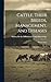 Cattle, Their Breeds, Management, and Diseases: With an Index