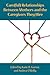 Care(ful) Relationships between Mothers and the Caregivers Th... by Katie Bodendorfer Garner