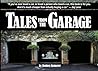 Tales From the Garage