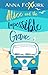 Alice and the Impossible Game by Anna Foxkirk Alice and the Impossible Game by Anna Foxkirk