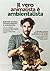 Il vero animalista è ambientalista - TartaGuida by Edoardo Fivizzoli