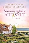 Sommerglück auf Sylt: Roman (German Edition) Sommerglück auf Sylt: Roman (German Edition)