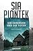 Die Sehenden und die Toten by Sia Piontek