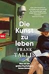 Die Kunst zu lebe...