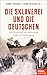 Die Sklaverei und die Deuts...