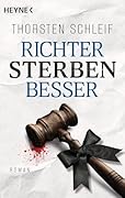 Richter sterben besser