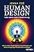Human Design – Lebe deine wahre Bestimmung: Wie du deine Seelensignatur entschlüsselst und deine einzigartige Persönlichkeit entfaltest (German Edition)