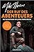 Der Ruf des Abenteuers: Der...