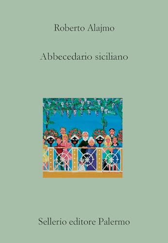 Abbecedario siciliano (Italian Edition)