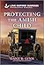 Protecting the Amish Child (Amish Country Justice, 19)