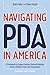 Navigating PDA in America: ...