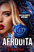 Afrodita. Libro 2 (El profesor 3): Nuestro amor es intocable