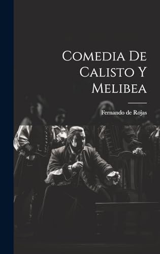 Comedia de Calisto y Melibea