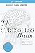 The Stressless Brain: Reduc...